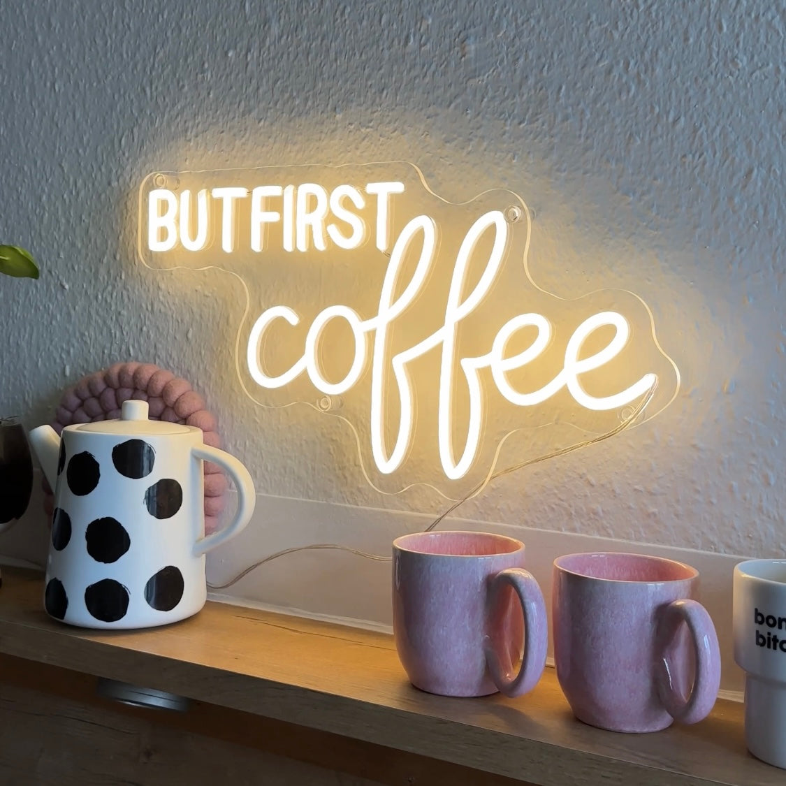 LED Leuchtschriftzug But first Coffee - LED Schriftzug für die Wand
