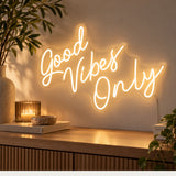 "Good Vibes Only" - LED Schriftzug