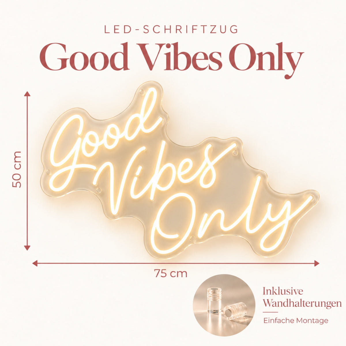 "Good Vibes Only" - LED Schriftzug